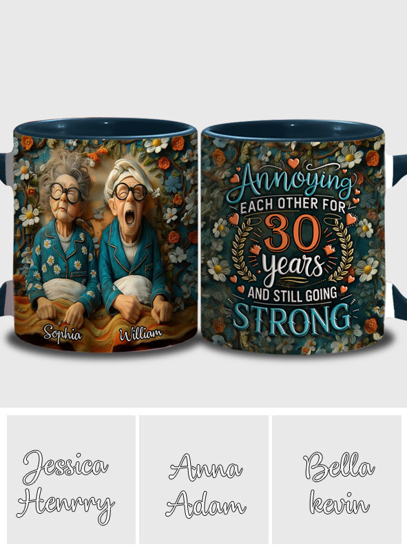 Annoying Each Other For Years & Still Going Strong - Personalized Couple Accent Mug
