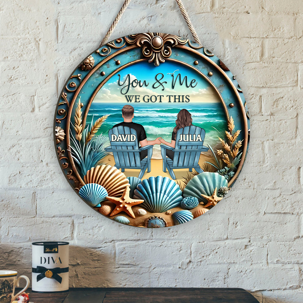 You & Me We Got This - Personalized Couple Custom Shaped Wood Sign
