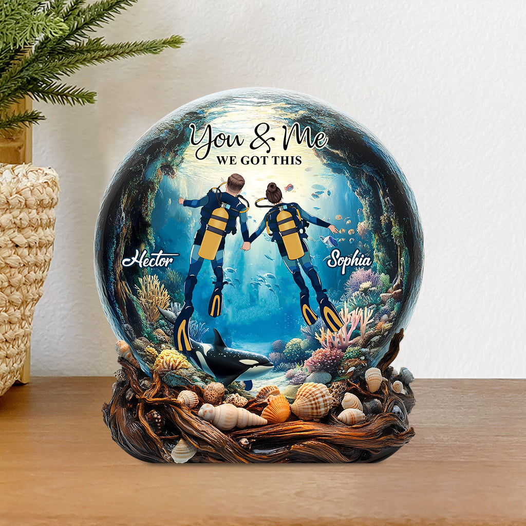 You & Me We Got This - Personalized Scuba Diving Custom Shaped Acrylic Plaque
