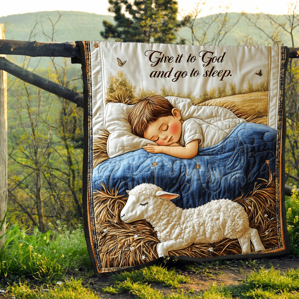 Give It To God And Go To Sleep - Christian Quilt