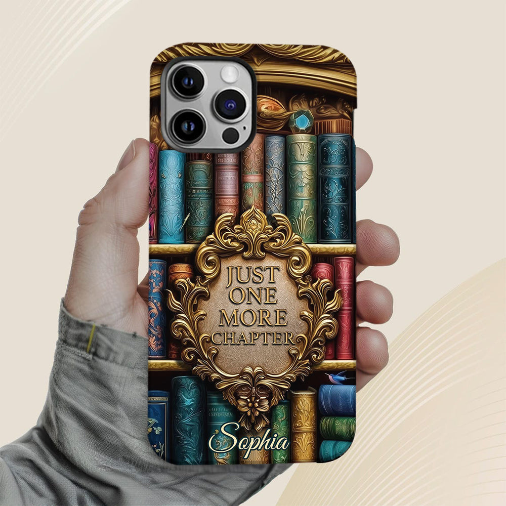 Just One More Chapter - Personalized Book Full Print Phone Case