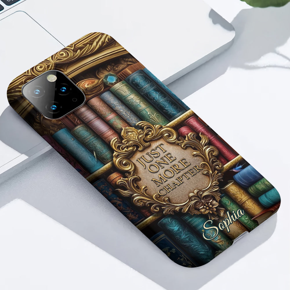 Just One More Chapter - Personalized Book Full Print Phone Case