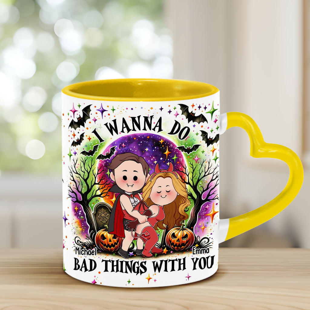 I Wanna Do Bad Things With You - Personalized Couple Heart Handle Mug