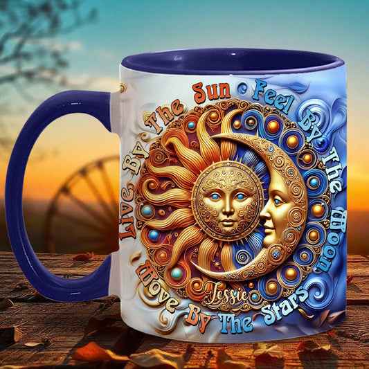 Live By The Sun Feel By The Moon Move By The Stars - Personalized Hippie Accent Mug