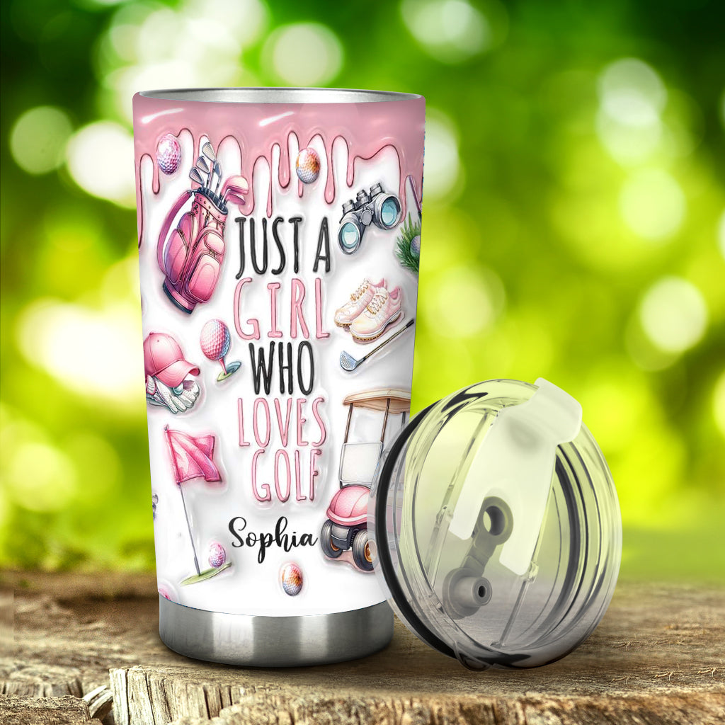 Just A Girl Who Loves Golf - Personalized Golf Tumbler