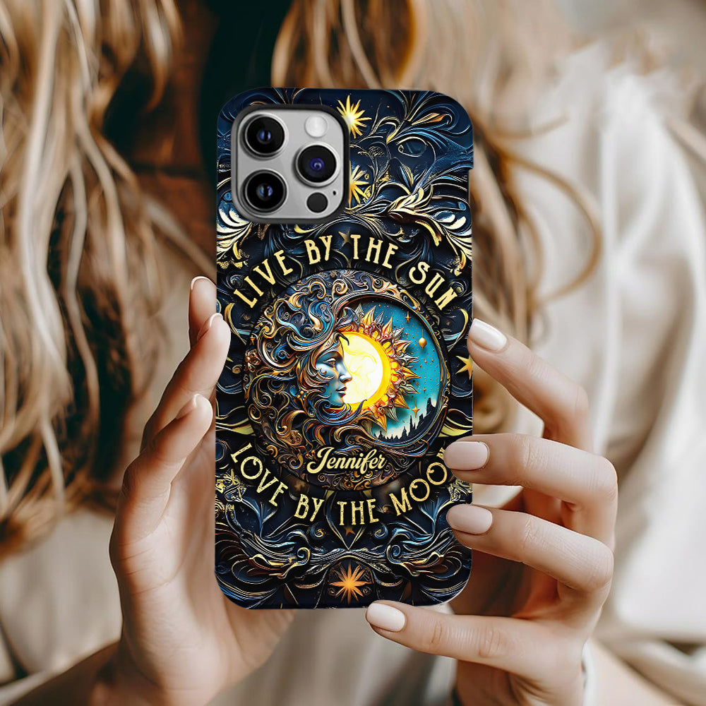 Live By The Sun Love By The Moon - Personalized Hippie Full Print Phone Case