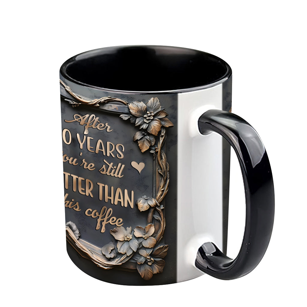 You're Still Hotter Than This Coffee - Personalized Couple Accent Mug
