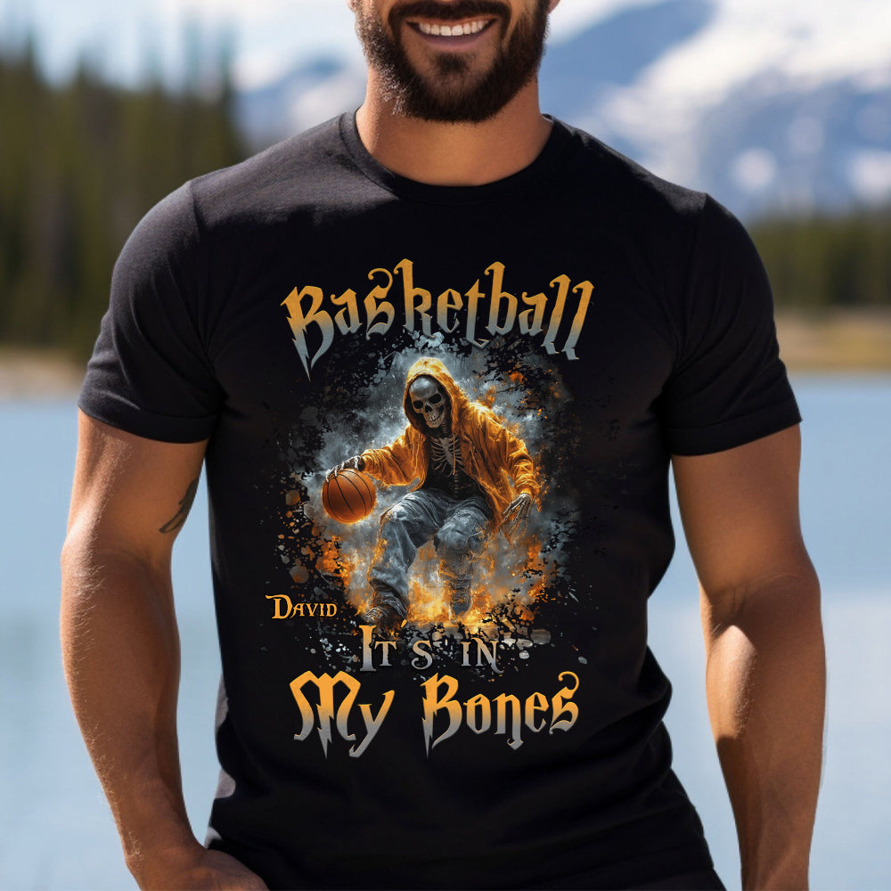 Basketball Is In My Bones - Personalized Basketball T-shirt And Hoodie