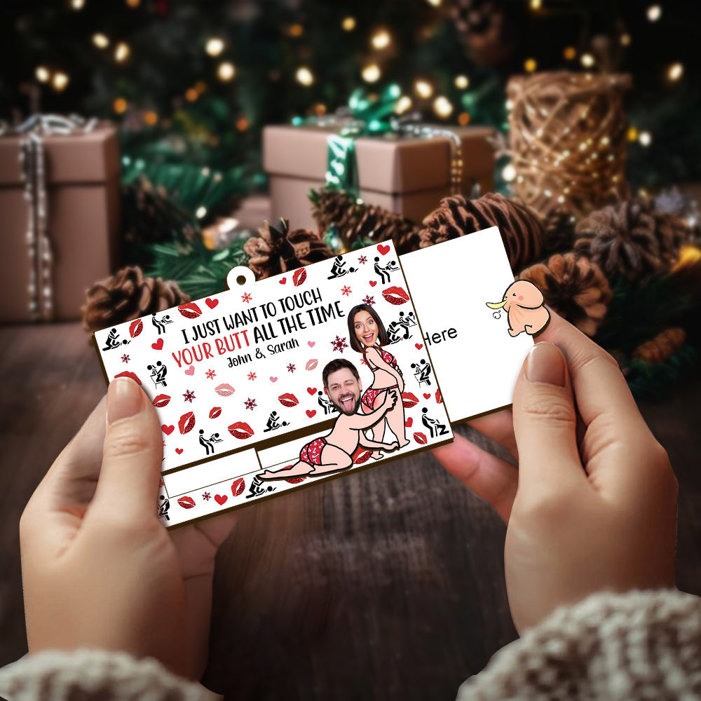 I Just Want To Touch Your Butt All The Time - Personalized Couple Sliding Ornament