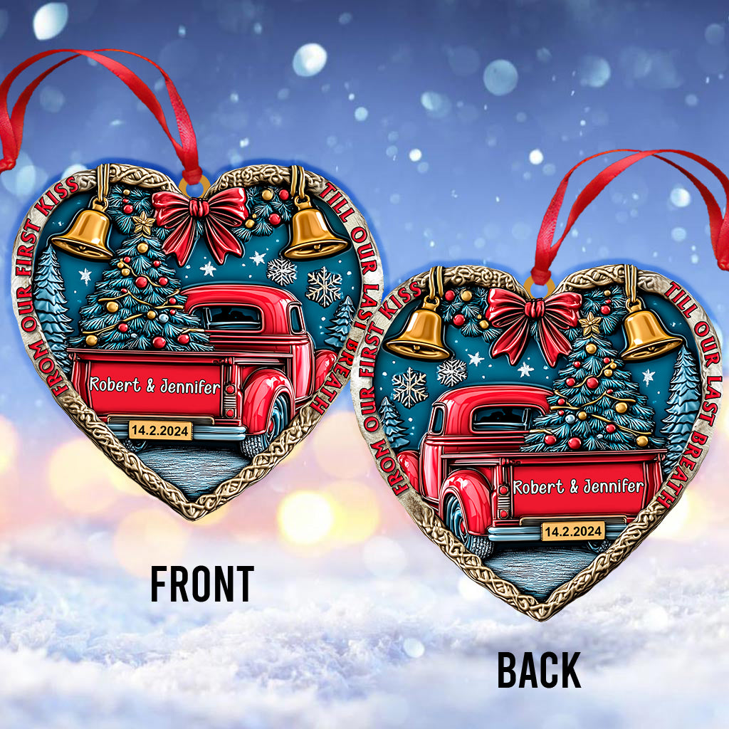 From Our First Kiss Till Our Last Breath - Personalized Couple Ornament