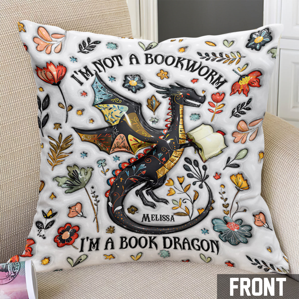 I'm Not A Book Worm I'm A Book Dragon - Personalized Book Throw Pillow