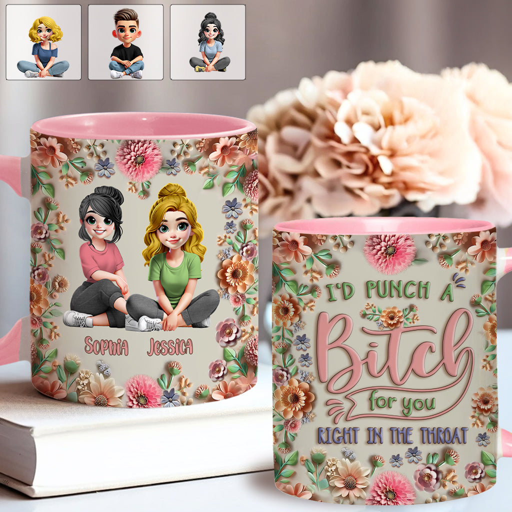 Punch A Bitch For You My Bestie - Personalized Bestie Accent Mug
