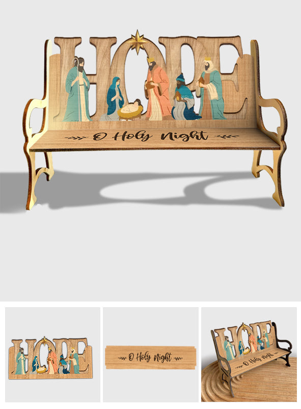 O Holy Night - Christian Wooden Bench