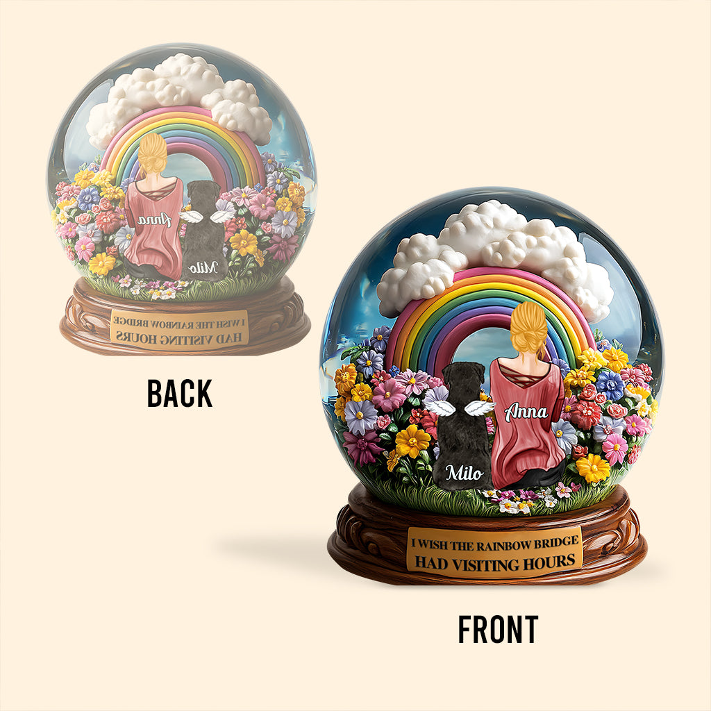 I Wish The Rainbow Bridge Had Visiting Hours - Personalized Dog Custom Shaped Acrylic Plaque