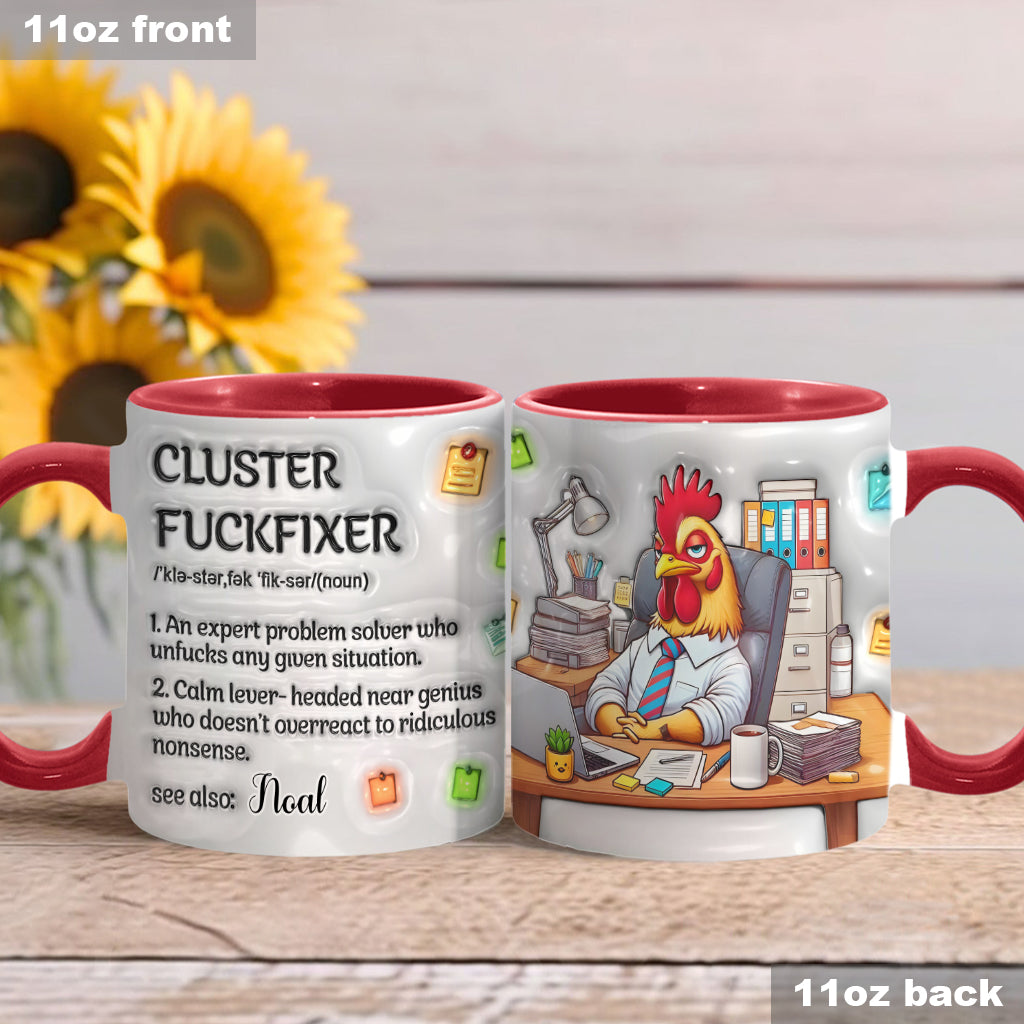 Cluster F*** Fixer - Personalized Colleague Accent Mug