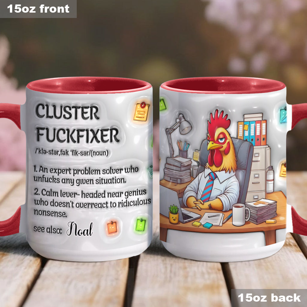 Cluster F*** Fixer - Personalized Colleague Accent Mug