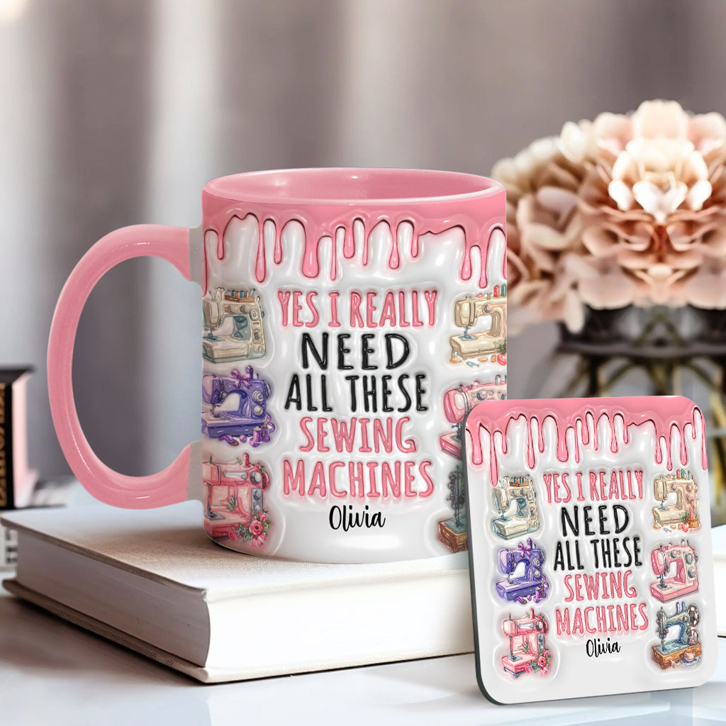I Really Need All These Sewing Machines - Personalized Sewing Accent Mug