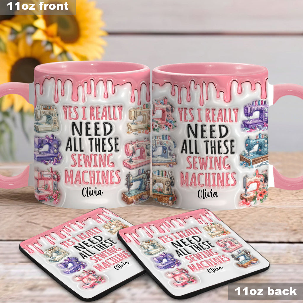 I Really Need All These Sewing Machines - Personalized Sewing Accent Mug