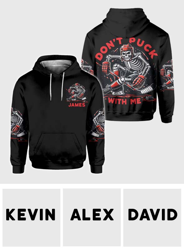 Don't Puck With Me - Personalized Hockey All Over Shirt