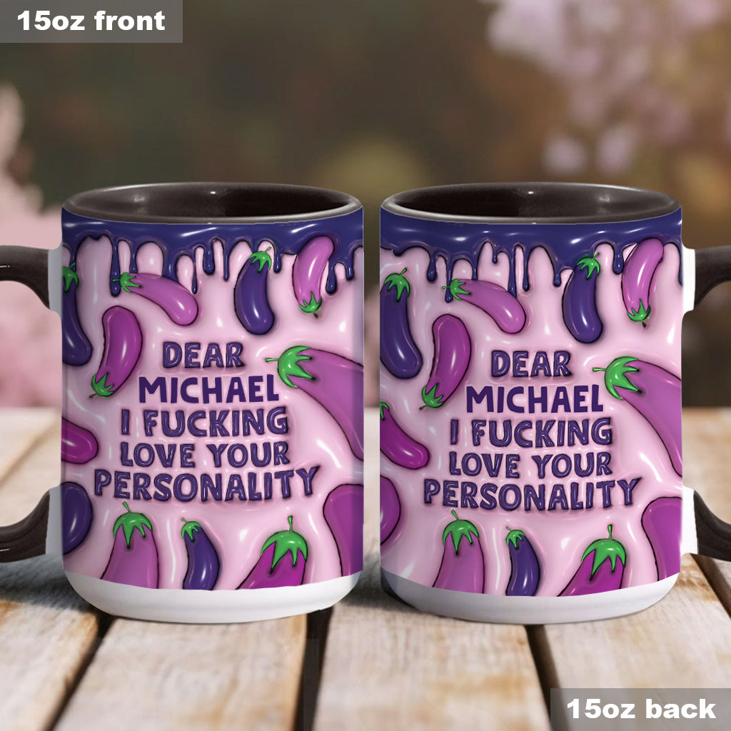 I Love Your Personality - Personalized Couple Accent Mug