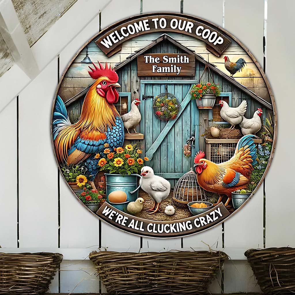 Welcome to Our Coop - Personalized Chicken Round Metal Sign