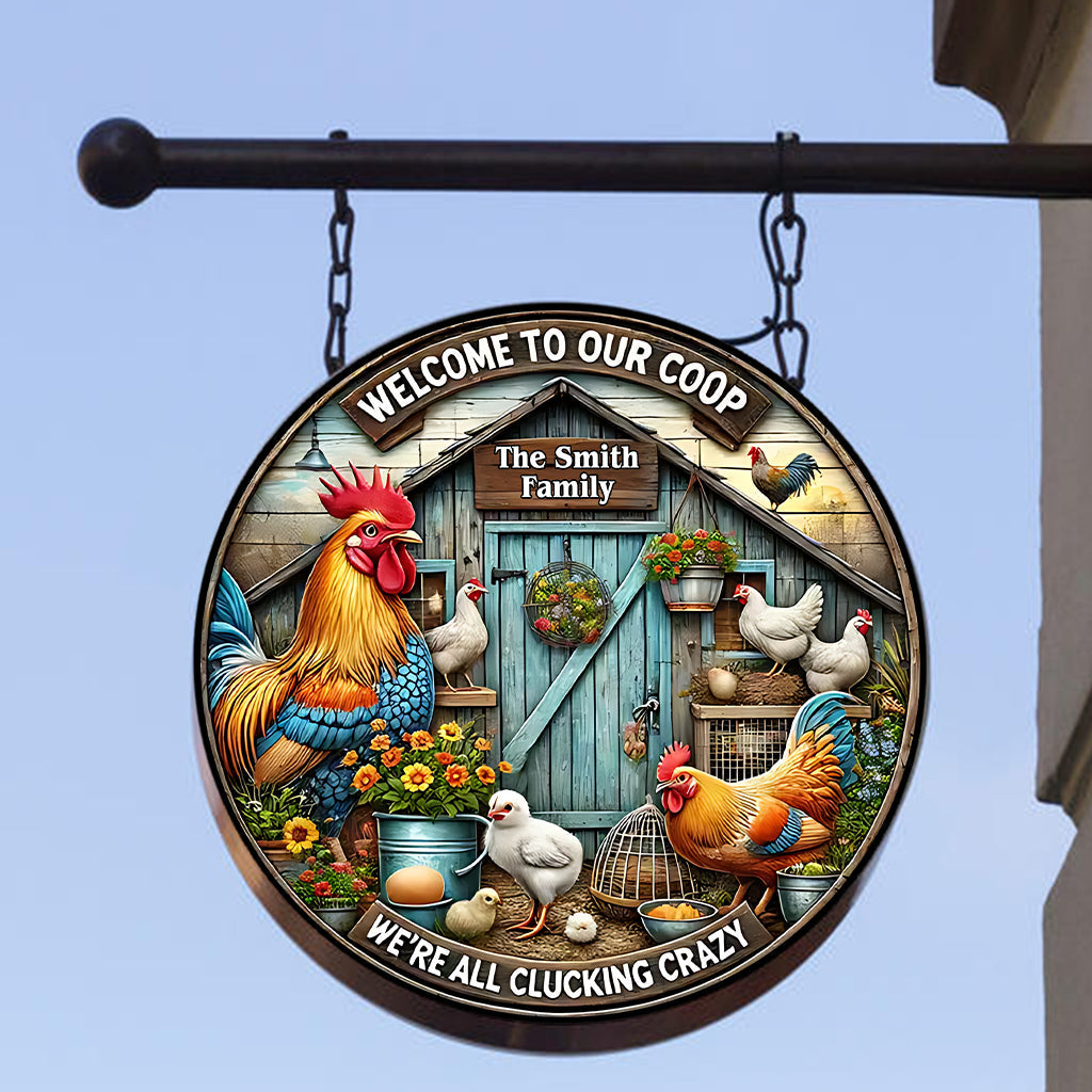Welcome to Our Coop - Personalized Chicken Round Metal Sign