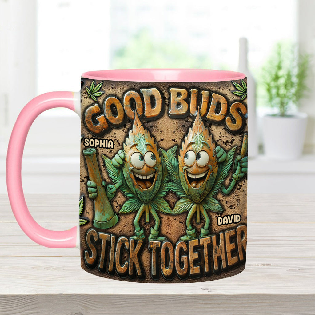 Good Buds Stick Together - Personalized Weed Accent Mug