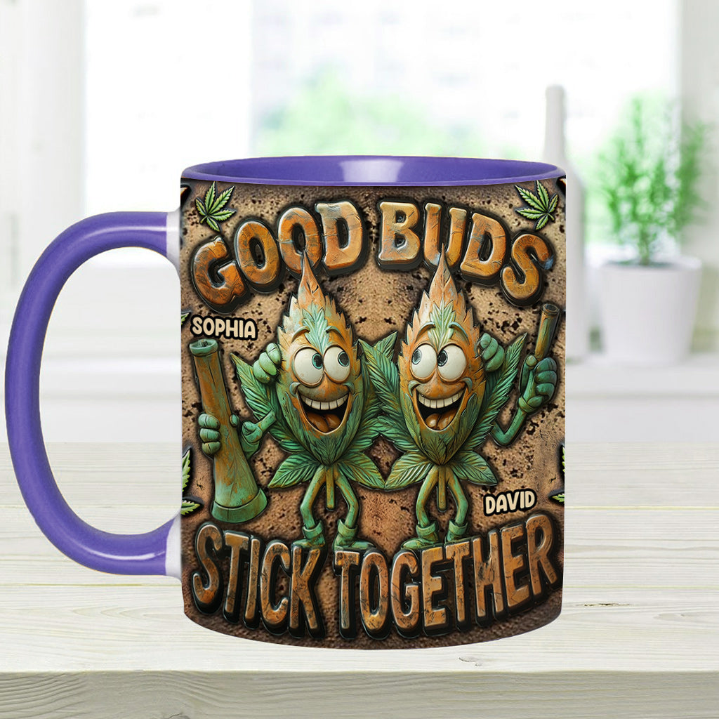 Good Buds Stick Together - Personalized Weed Accent Mug