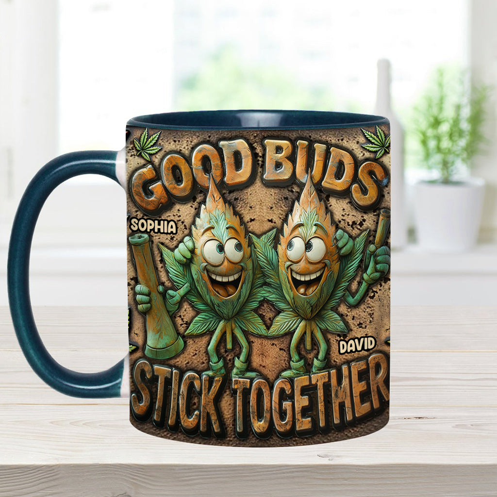 Good Buds Stick Together - Personalized Weed Accent Mug
