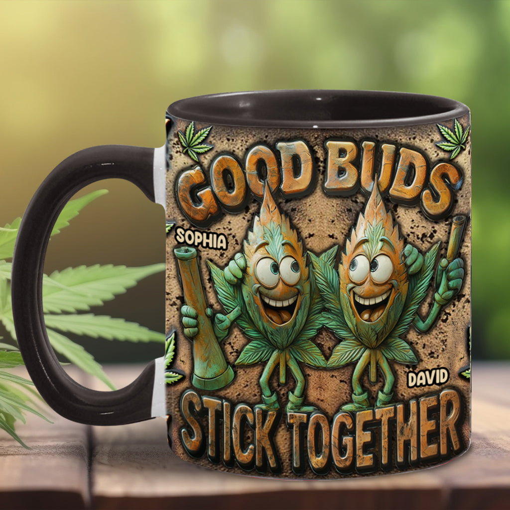 Good Buds Stick Together - Personalized Weed Accent Mug