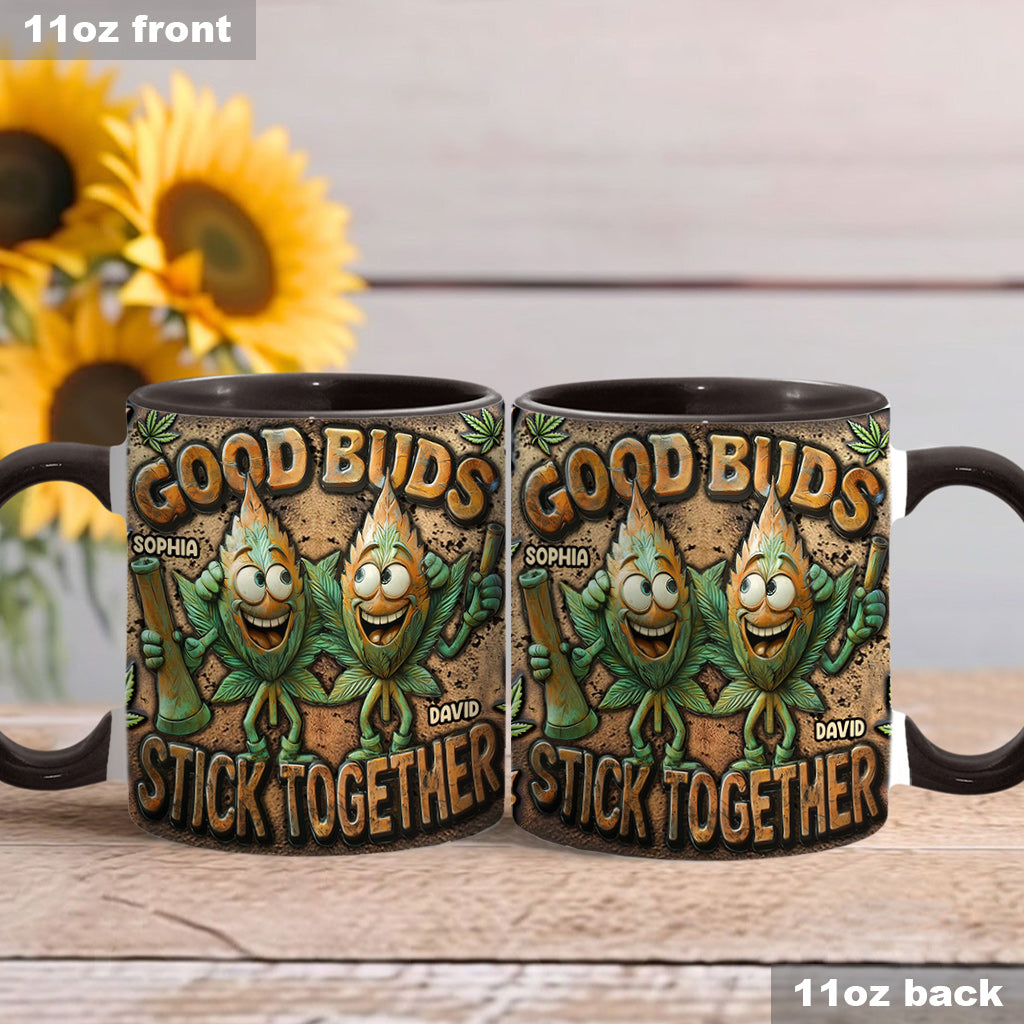 Good Buds Stick Together - Personalized Weed Accent Mug