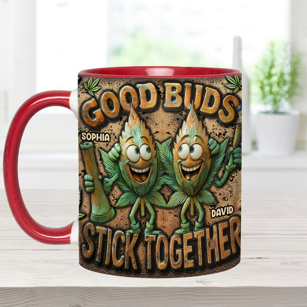 Good Buds Stick Together - Personalized Weed Accent Mug