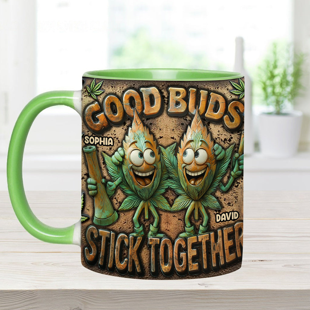 Good Buds Stick Together - Personalized Weed Accent Mug