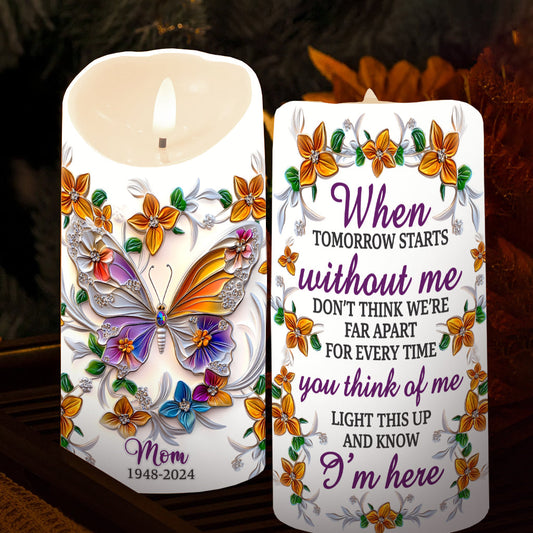 Those We Love Don't Go Away - Personalized Memorial Flameless Candle