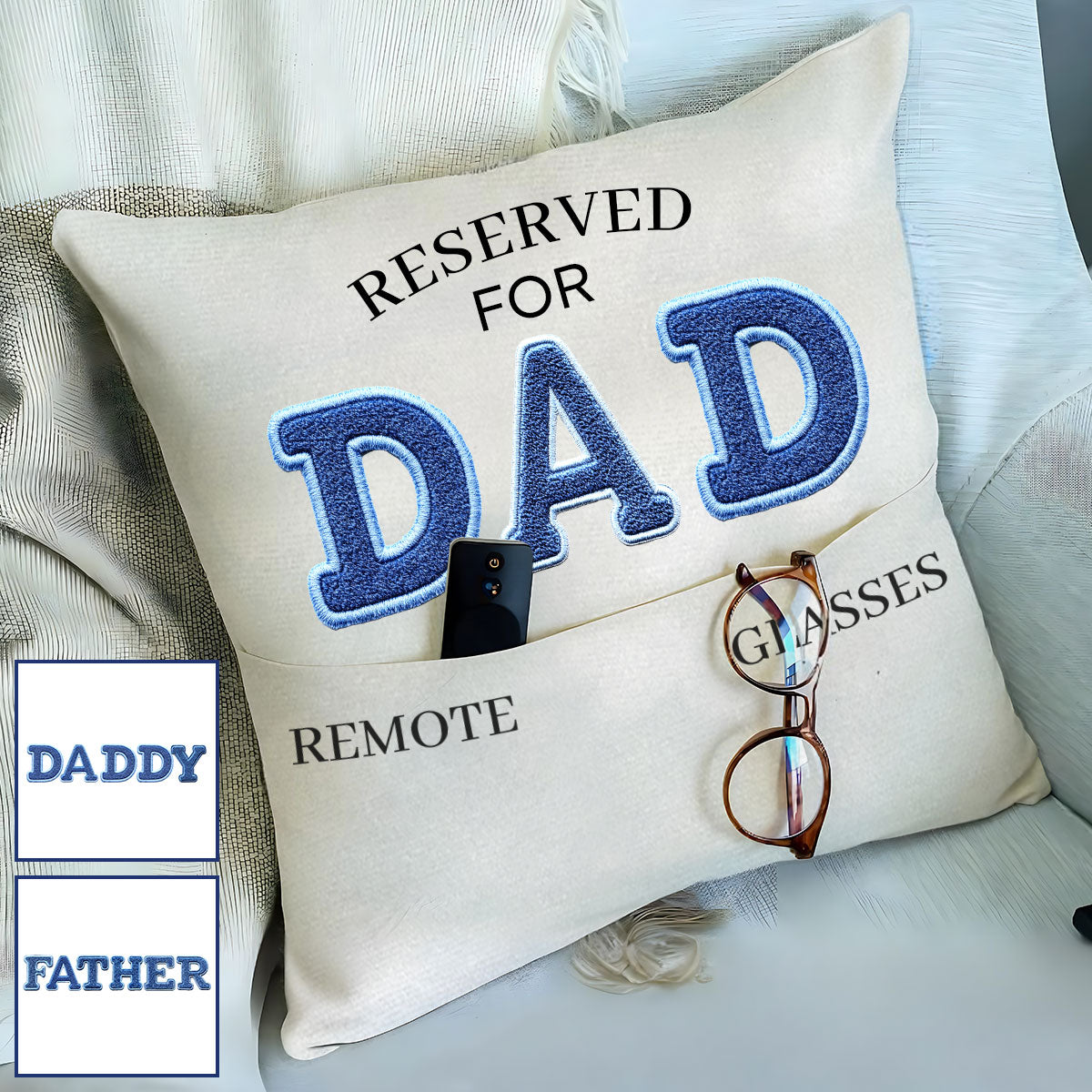 Go Sit Over There - Personalized Father Pocket Pillow