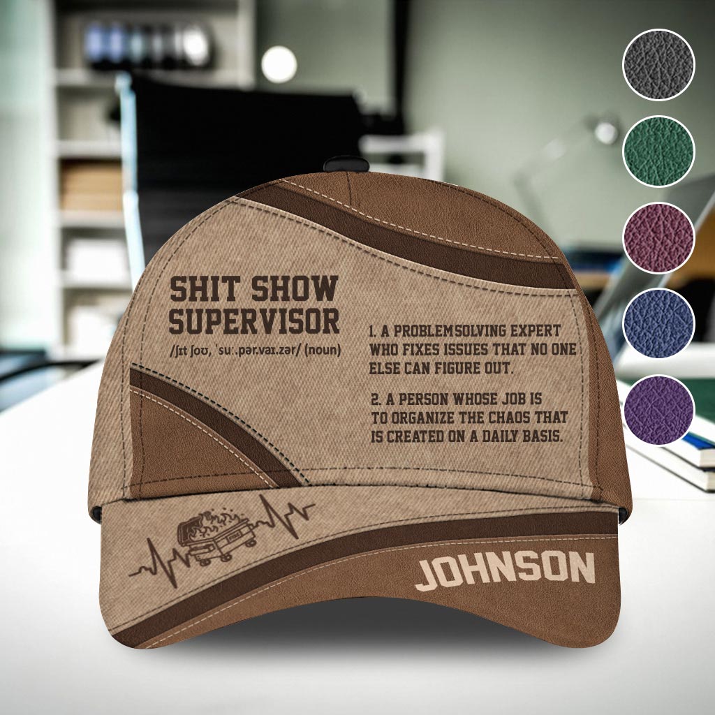Shit Show Supervisor - Personalized Colleague Classic Cap