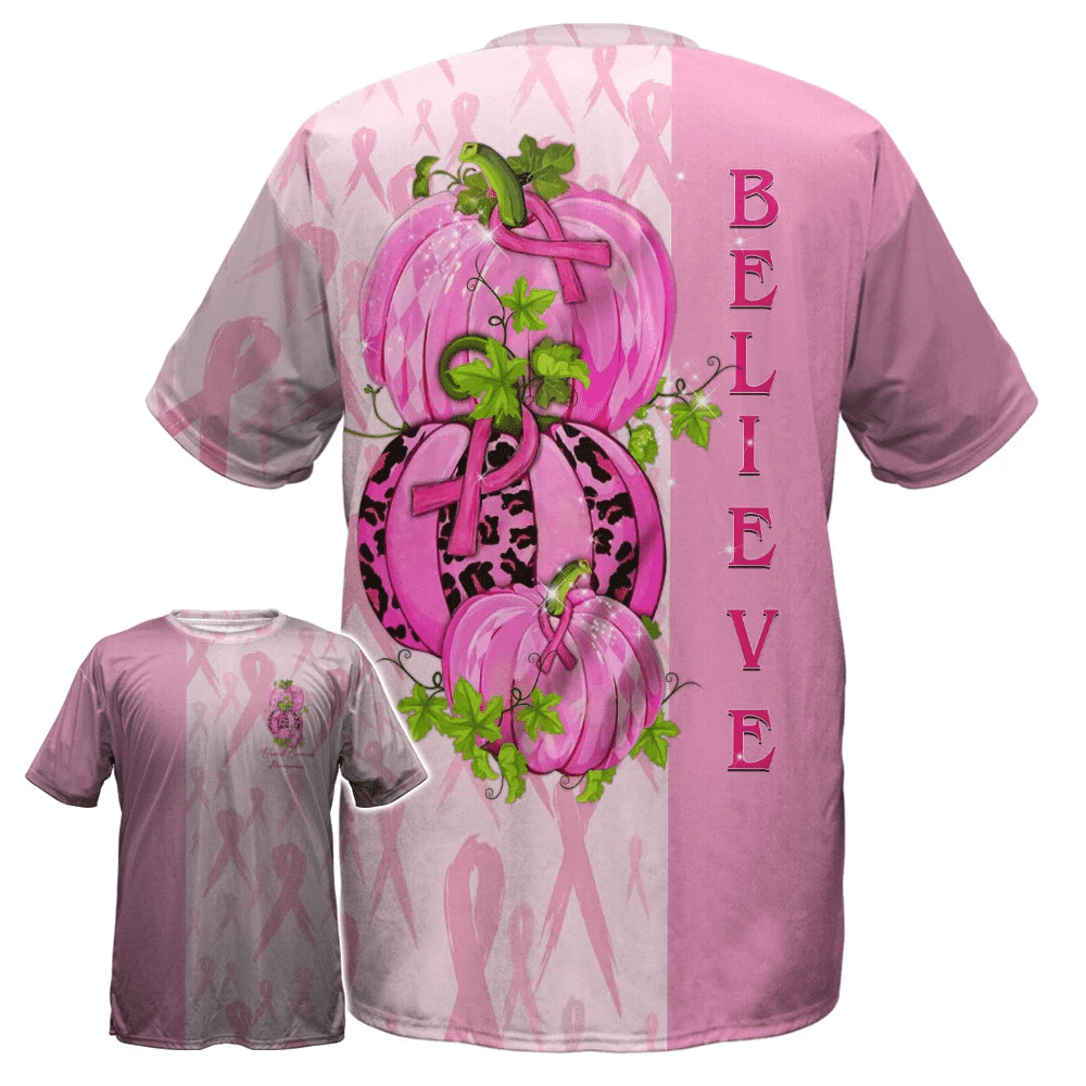 Believe Pumpkins - Breast Cancer Awareness All Over T-shirt and Hoodie 0822