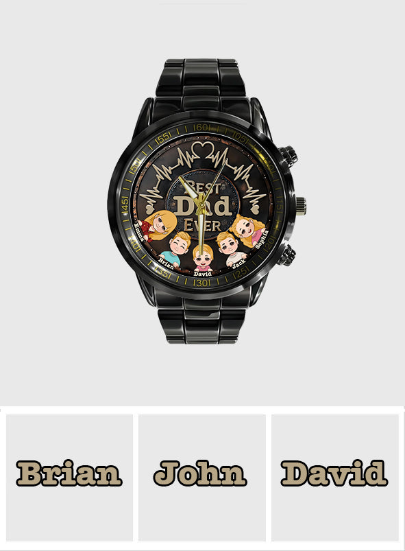 Best Dad Ever - Personalized Father Hand Watch