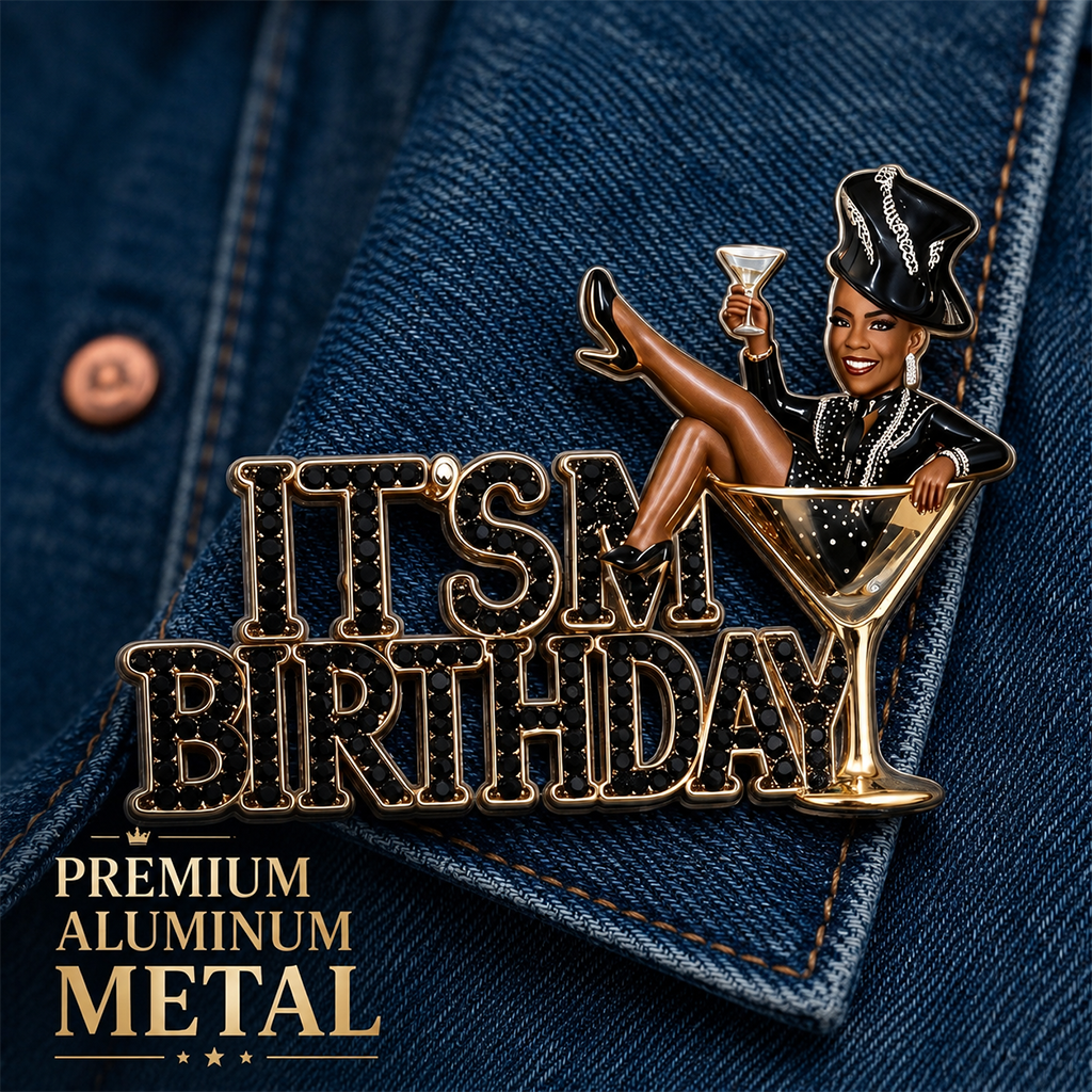 It's My Birthday - Celebratory Black Woman Personalized Birthday 3D Embossed Enamel Pin