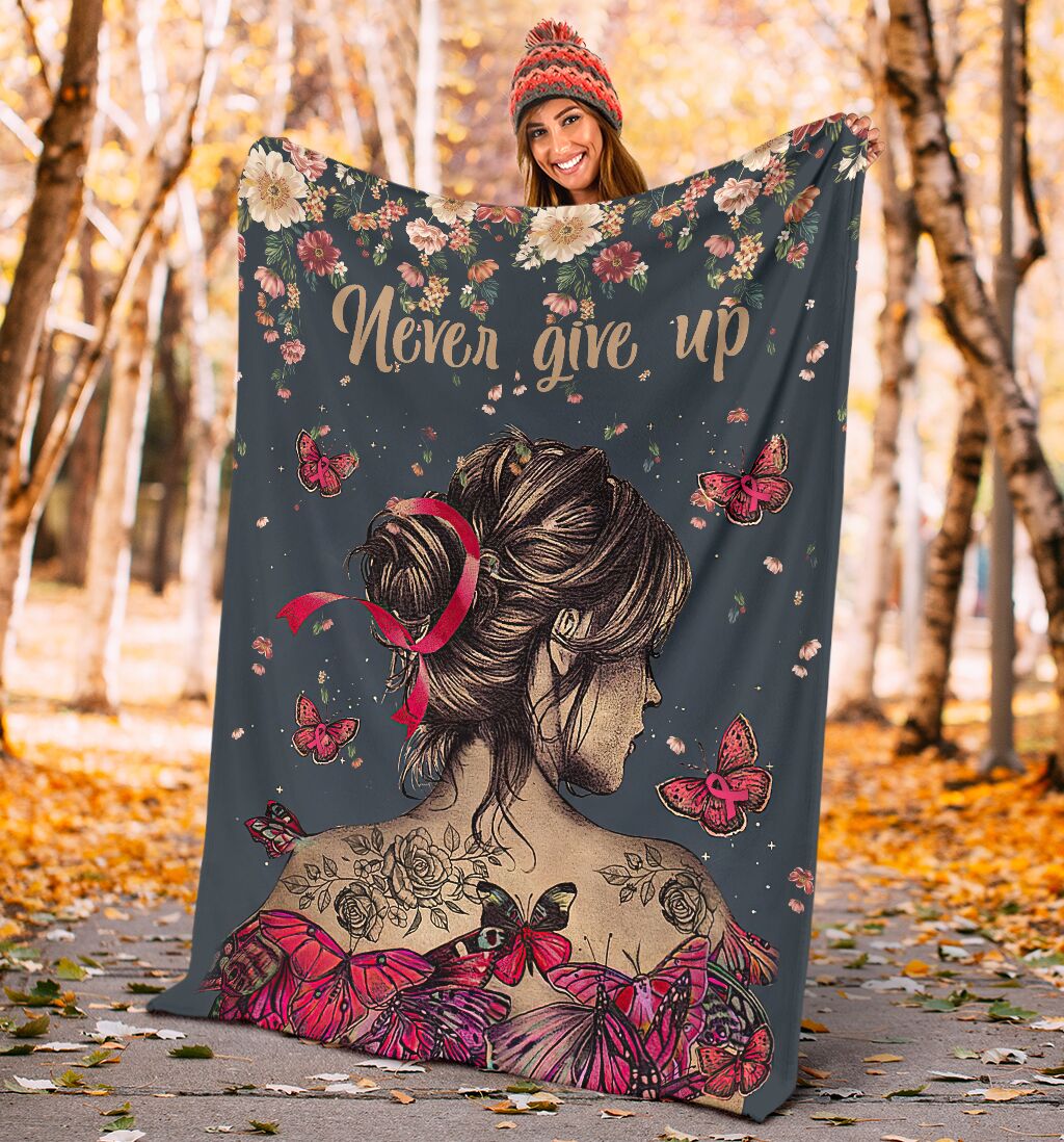 Never Give Up Breast Cancer Awareness Blanket 0622