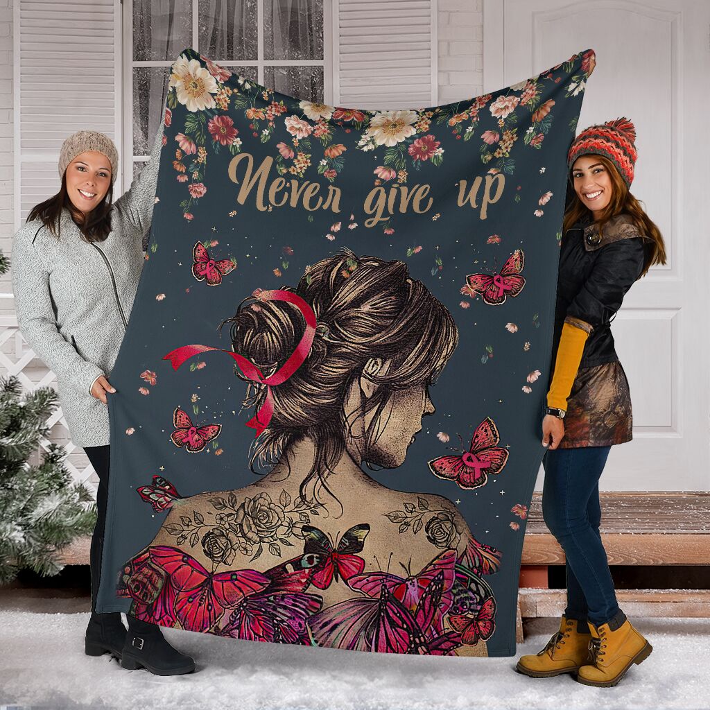 Never Give Up Breast Cancer Awareness Blanket 0622