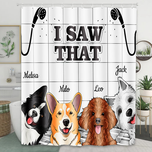I Saw That - Personalized Dog Shower Curtain