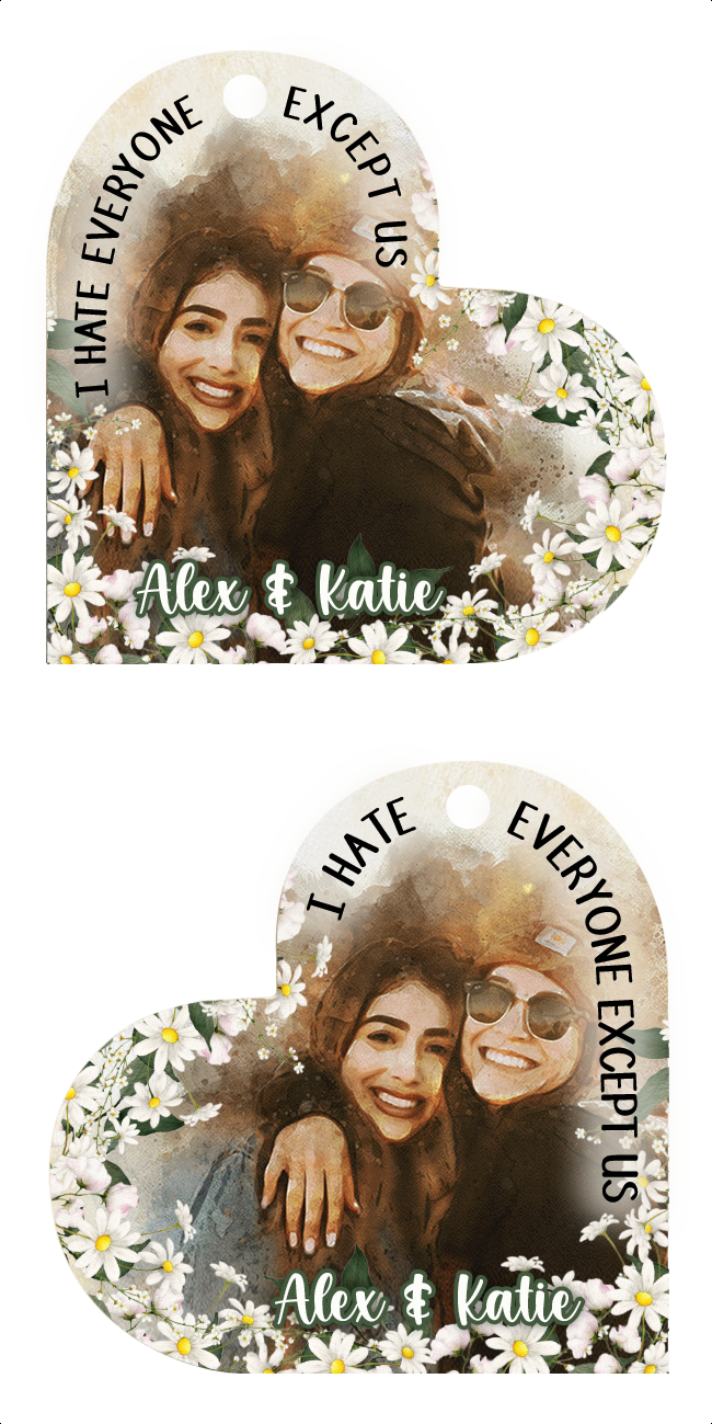 I Hate Everyone Except Us - Personalized Bestie Keychain