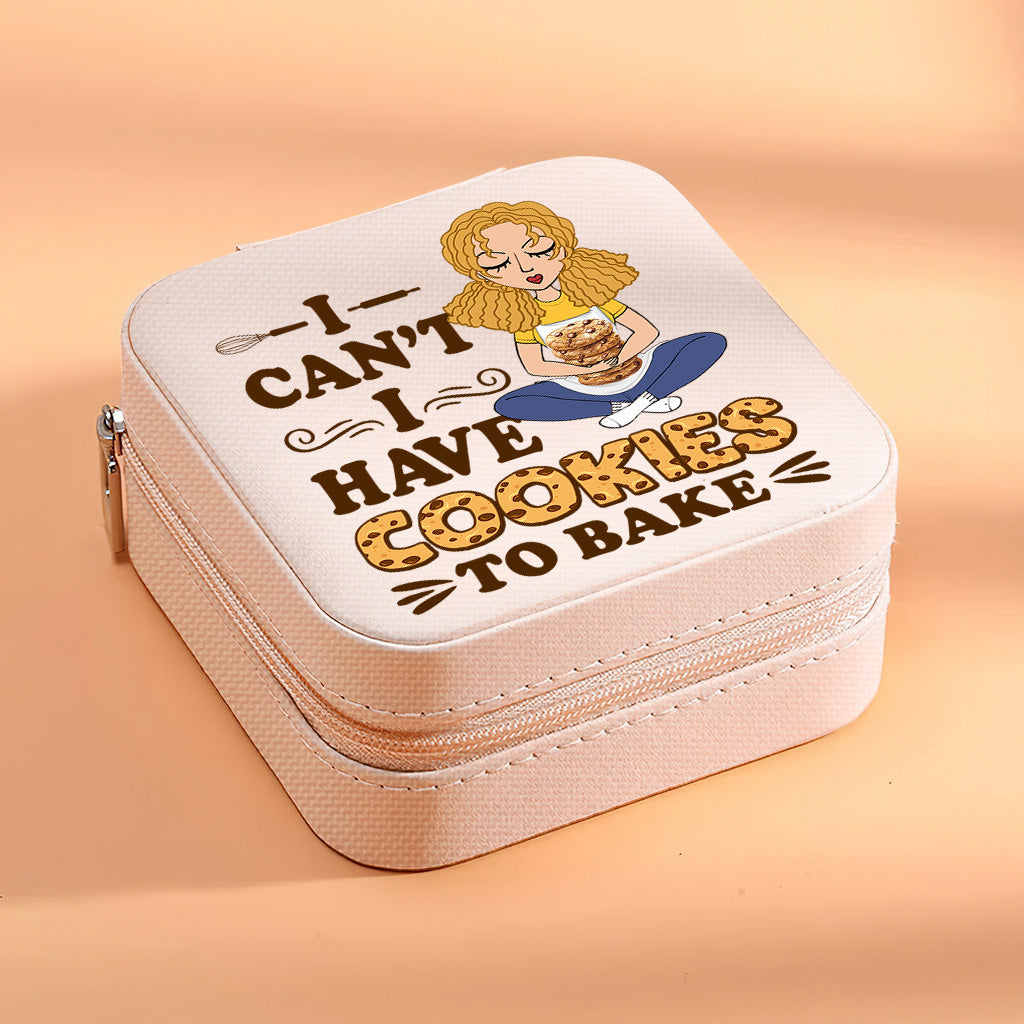 I Can't I Have Cookies To Bake - Personalized Baking Jewelry Box