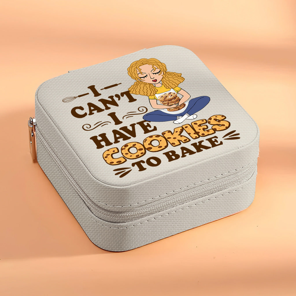 I Can't I Have Cookies To Bake - Personalized Baking Jewelry Box