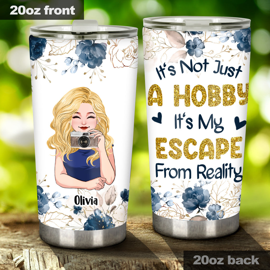 It's Not Just Hobby - Personalized Photography Tumbler