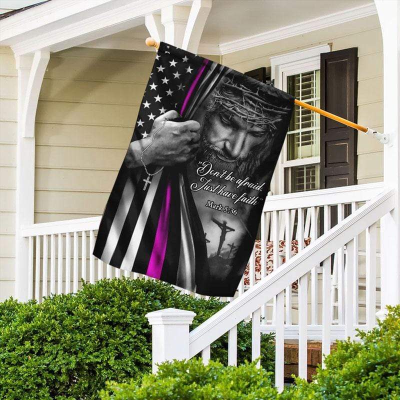 N'ayez pas peur - Drapeau américain - Sensibilisation au cancer du sein - Drapeau de la maison 0822