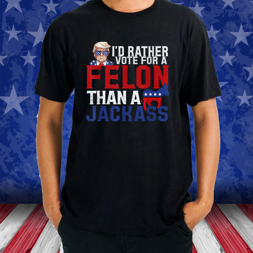 Ich würde lieber einen Verbrecher wählen – T-Shirt, lustiges Wahl-T-Shirt, patriotisches Grafik-T-Shirt, amerikanische Flagge, Präsident Trump T-Shirt & Hoodie