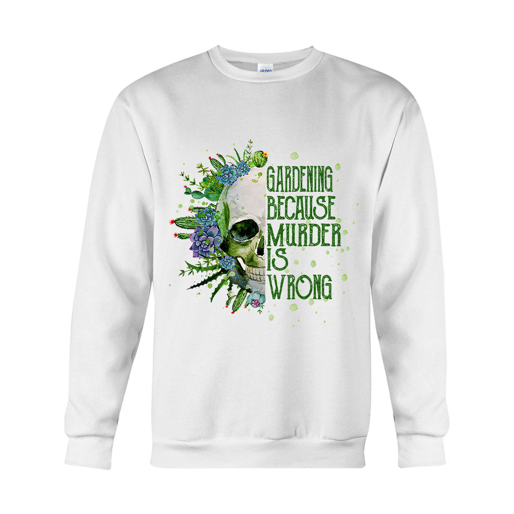 T-shirt et sweat à capuche « Jardiner parce que le meurtre est mal »