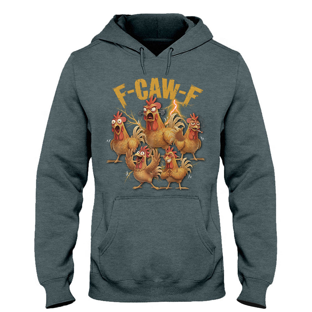 F Caw F Chicken T Shirt - Chicken T-shirt And Hoodie